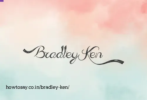 Bradley Ken