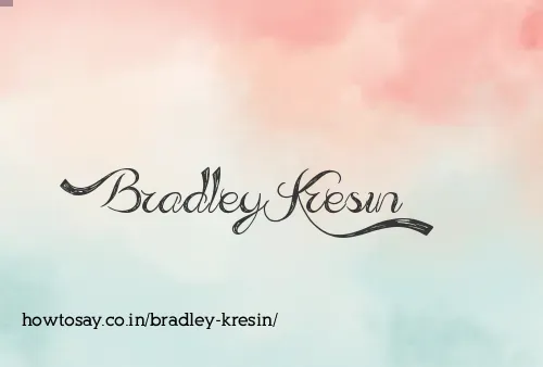 Bradley Kresin