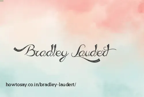 Bradley Laudert