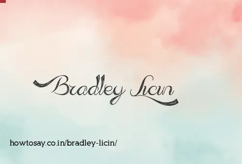 Bradley Licin