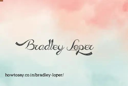 Bradley Loper