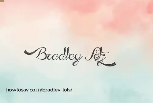 Bradley Lotz