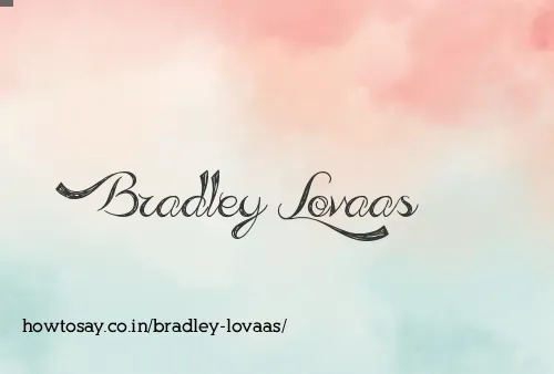 Bradley Lovaas