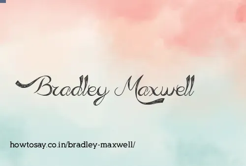 Bradley Maxwell