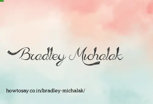 Bradley Michalak