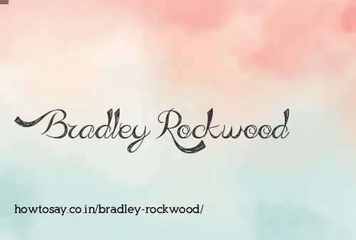 Bradley Rockwood