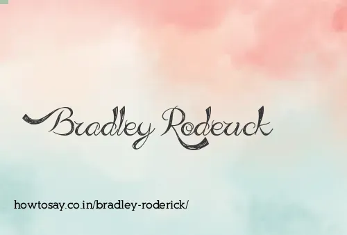 Bradley Roderick