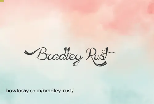 Bradley Rust
