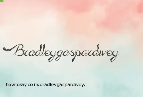 Bradleygaspardivey