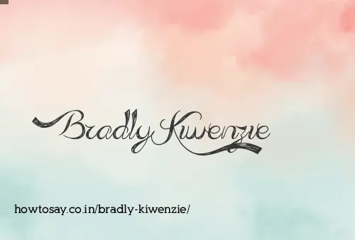 Bradly Kiwenzie