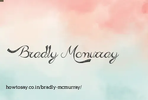 Bradly Mcmurray