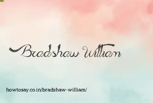 Bradshaw William