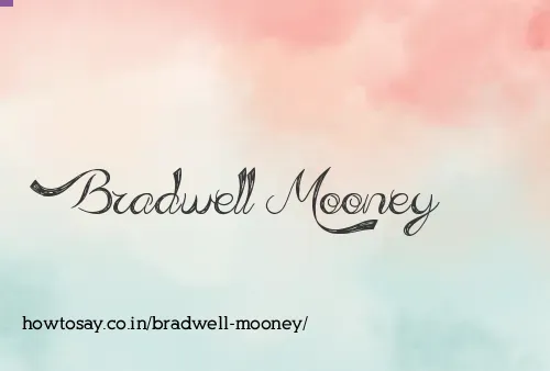 Bradwell Mooney