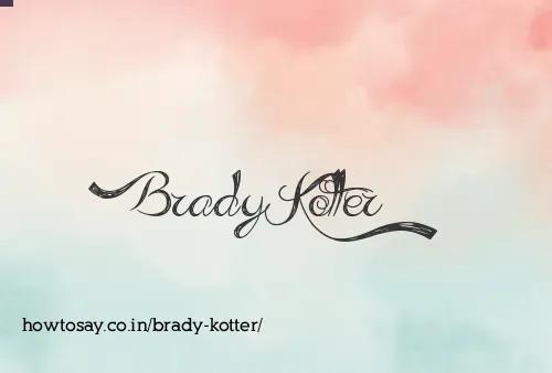 Brady Kotter