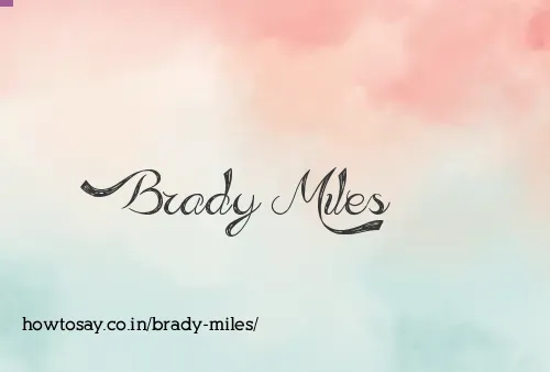 Brady Miles