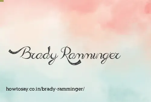 Brady Ramminger