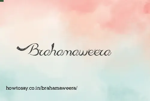 Brahamaweera