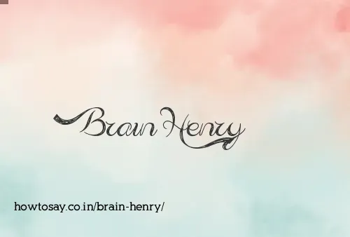 Brain Henry