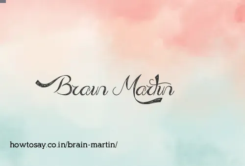 Brain Martin