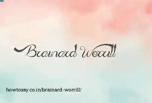 Brainard Worrill