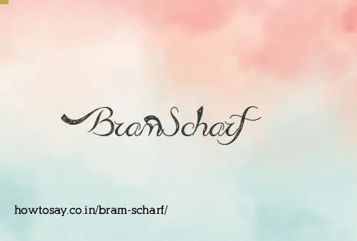 Bram Scharf