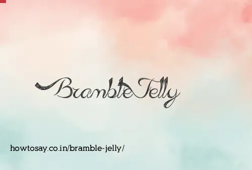 Bramble Jelly