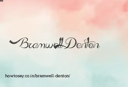 Bramwell Denton