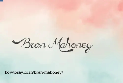 Bran Mahoney