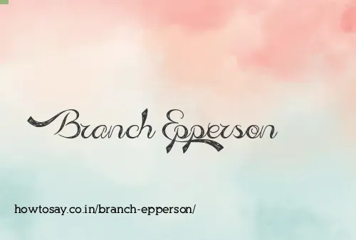 Branch Epperson