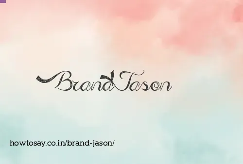 Brand Jason