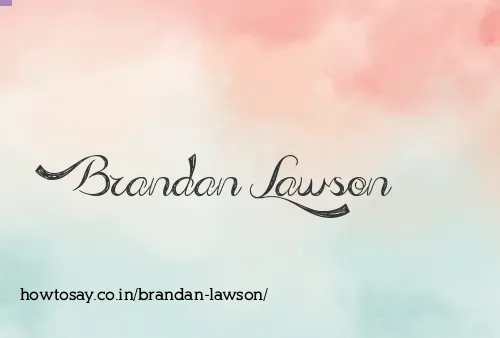 Brandan Lawson