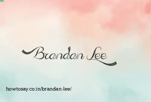 Brandan Lee