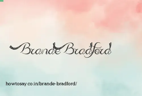 Brande Bradford