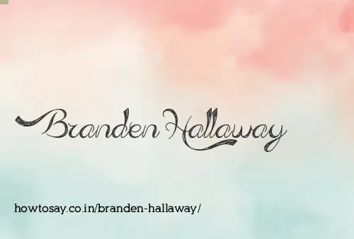 Branden Hallaway