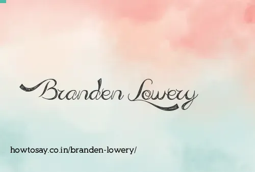 Branden Lowery