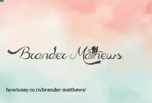 Brander Matthews