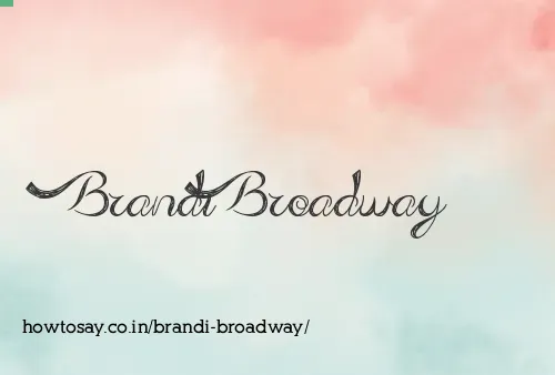 Brandi Broadway