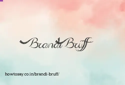 Brandi Bruff