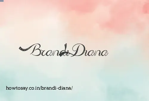 Brandi Diana
