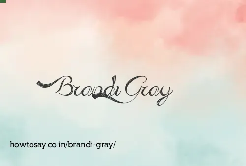 Brandi Gray