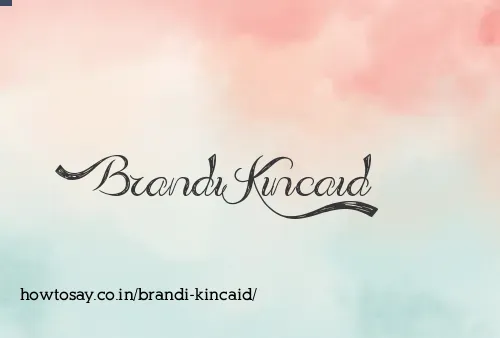 Brandi Kincaid