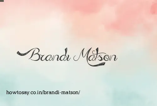 Brandi Matson