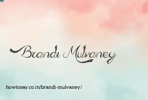 Brandi Mulvaney