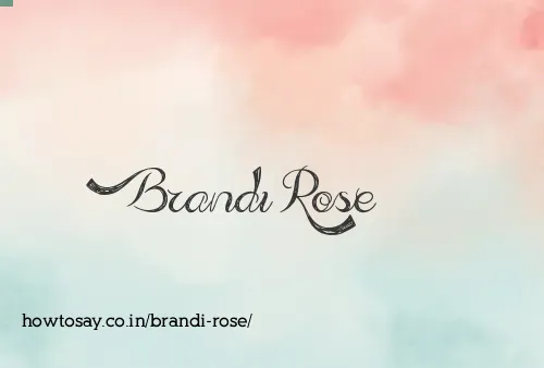 Brandi Rose