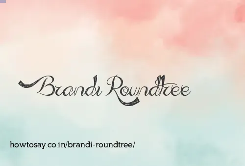 Brandi Roundtree