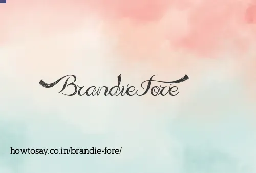 Brandie Fore