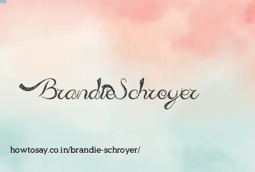 Brandie Schroyer