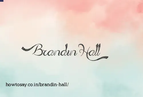 Brandin Hall