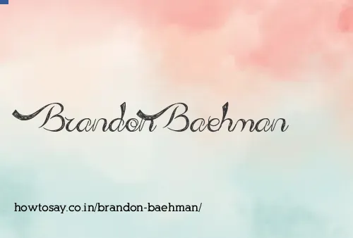 Brandon Baehman