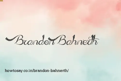 Brandon Bahnerth